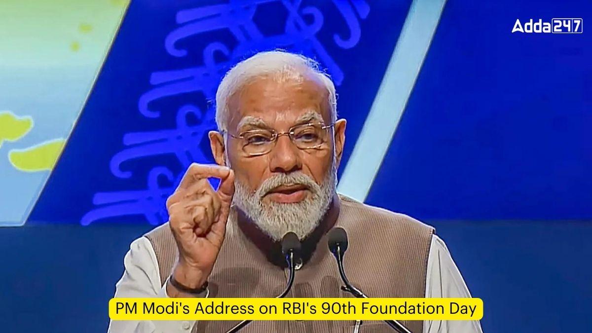 PM Modi's Address on RBI's 90th Foundation Day
