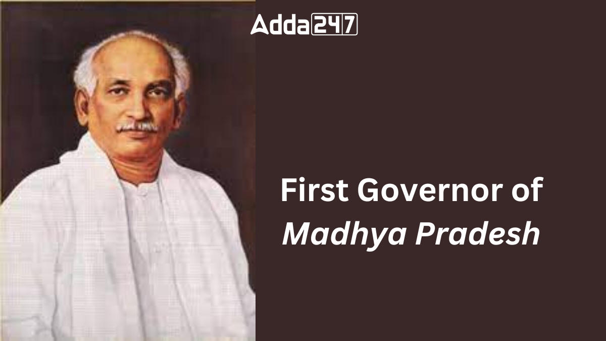 First Governor of Madhya Pradesh