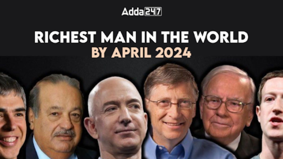 Richest Man in the World By April 2024