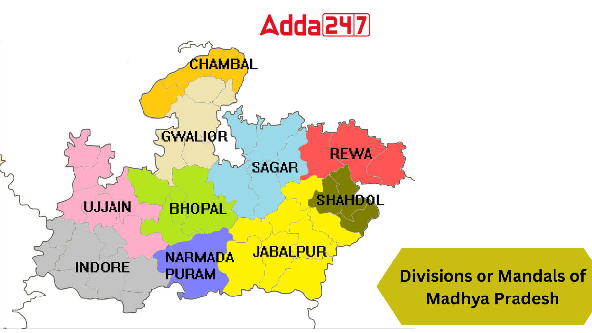Divisions or Mandals of Madhya Pradesh