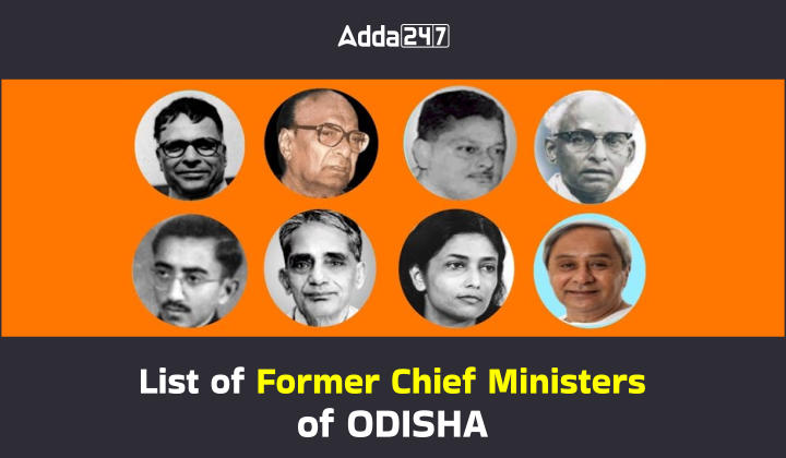 List of Former Chief Ministers of Odisha