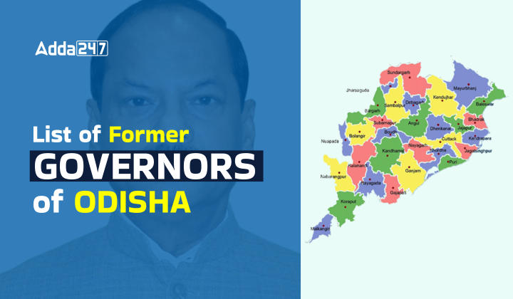 List of Former Governors of Odisha