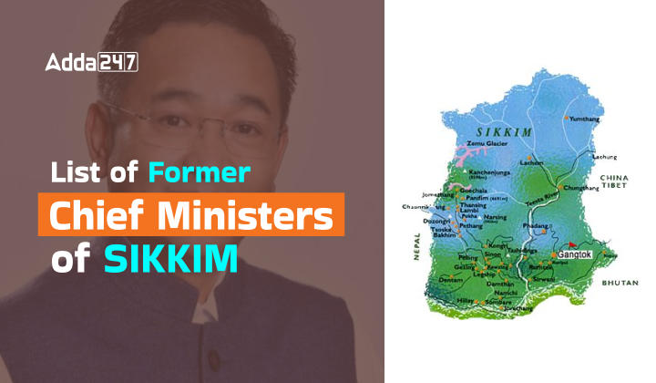 List of Former Chief Ministers of Sikkim 