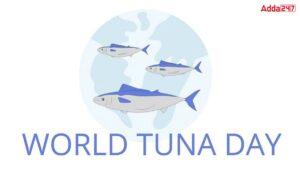World Tuna Day 2024 Observed Annually on May 2nd