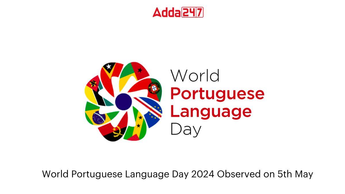 World Portuguese Language Day 2024 Observed on 5th May
