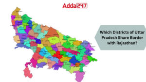 Which Districts of Uttar Pradesh Share Border with Rajasthan?