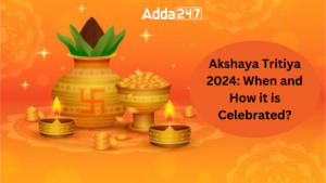 Akshaya Tritiya 2024 When and How it is Celebrated?