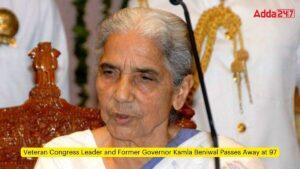 Veteran Congress Leader and Former Governor Kamla Beniwal Passes Away at 97