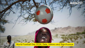 World Football Day 2024, Date, History and Significance