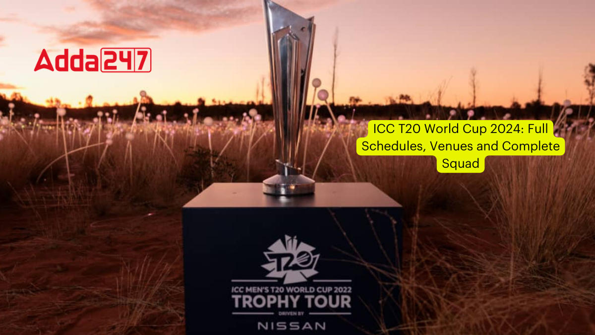 T20 World Cup 2024: Full Schedules, Venues and Complete Squad