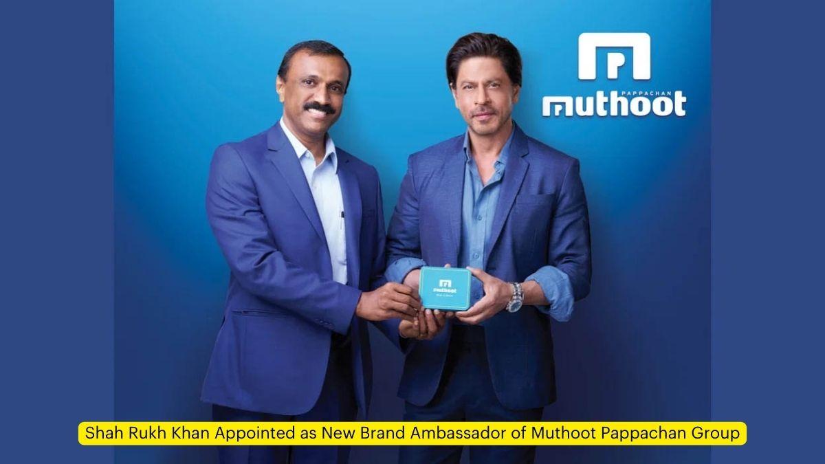 Shah Rukh Khan Appointed as New Brand Ambassador of Muthoot Pappachan Group