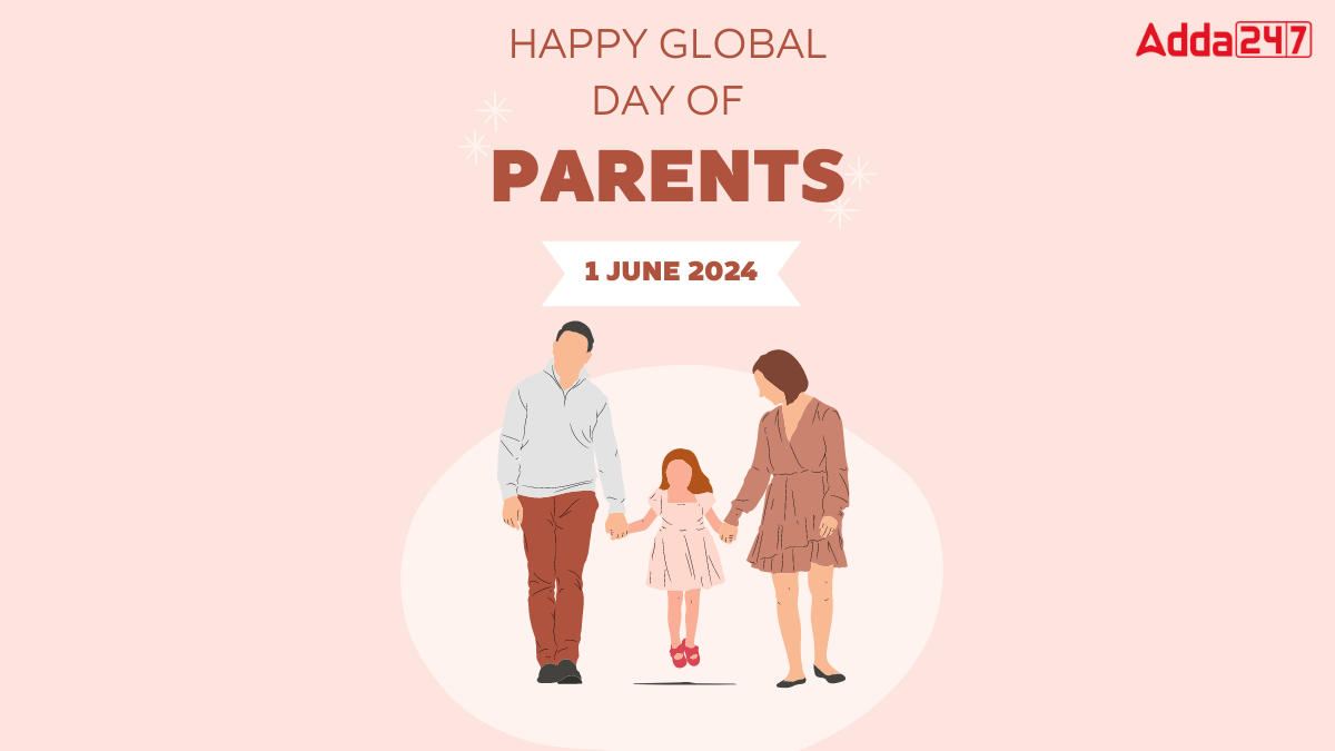 Global Day of Parents 2024 Observed on 01st June