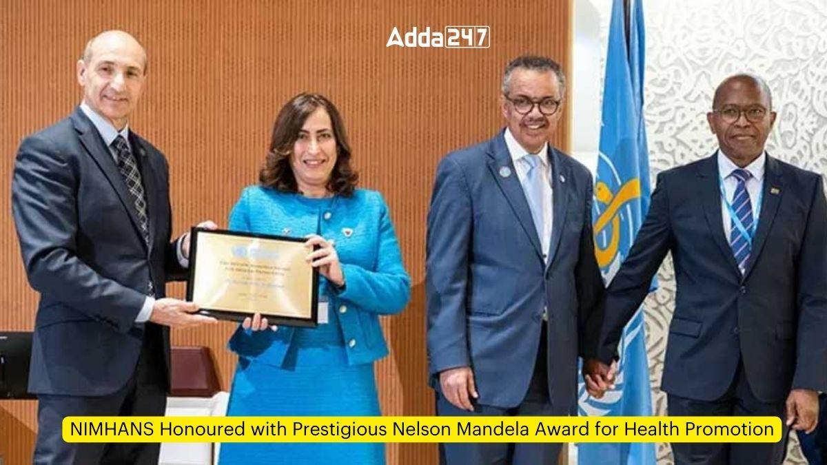 NIMHANS Honoured with Prestigious Nelson Mandela Award for Health Promotion