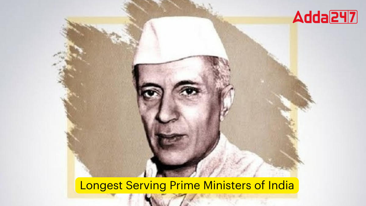 Longest Serving Prime Ministers of India