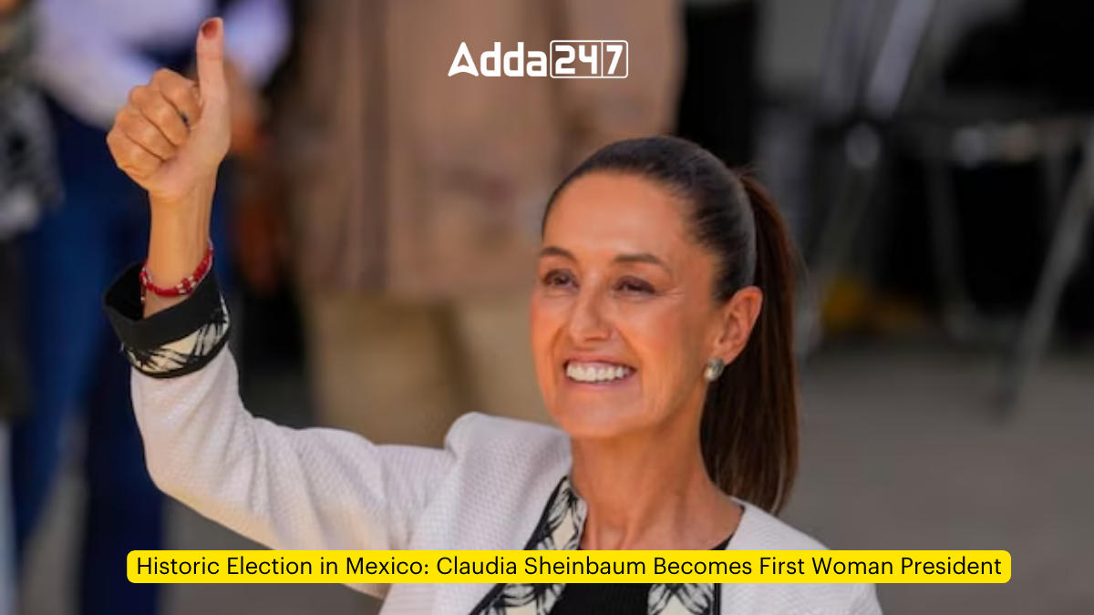 Historic Election in Mexico: Claudia Sheinbaum Becomes First Woman President