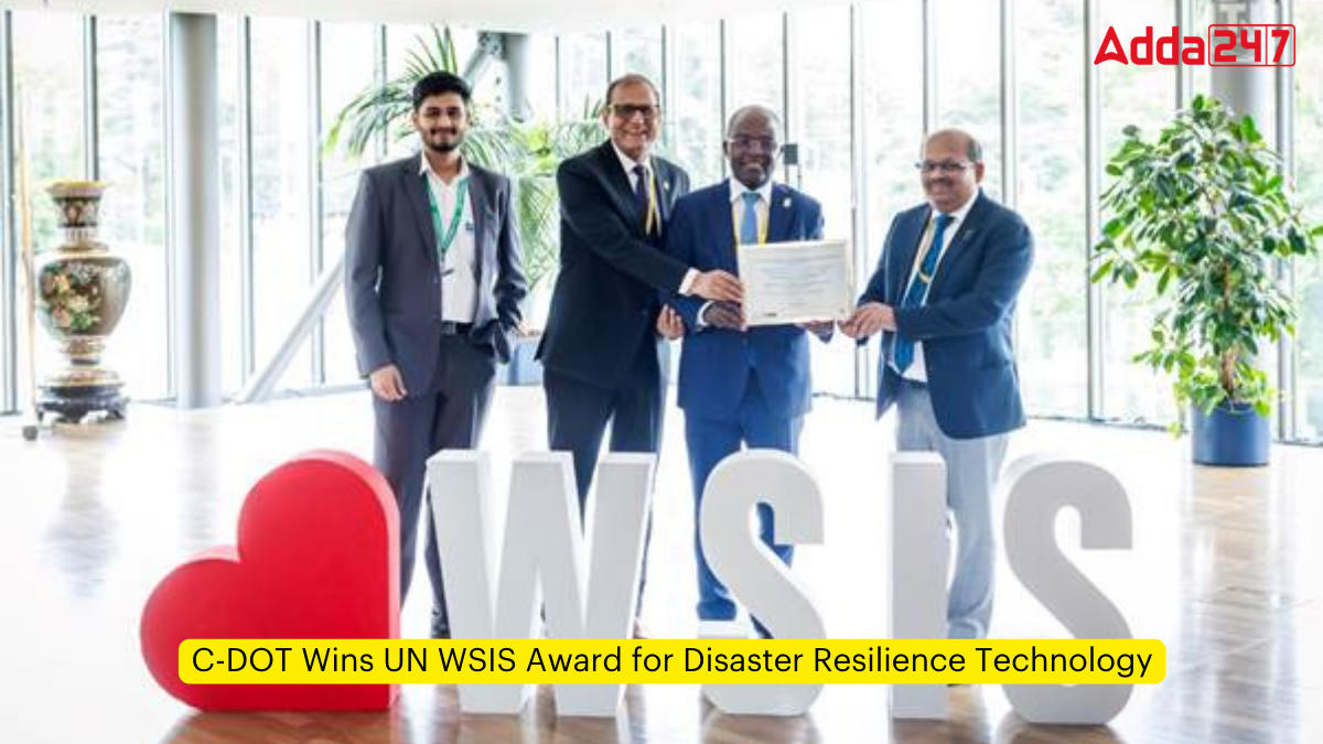 C-DOT Wins UN WSIS Award for Disaster Resilience Technology