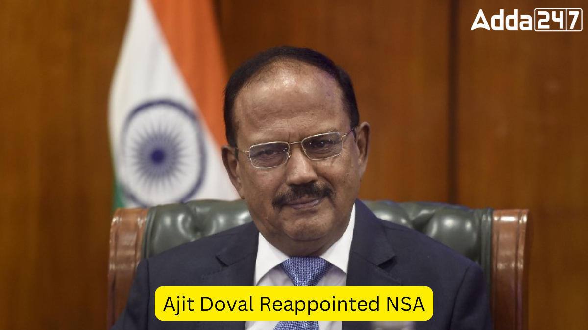 Ajit Doval reappointed NSA