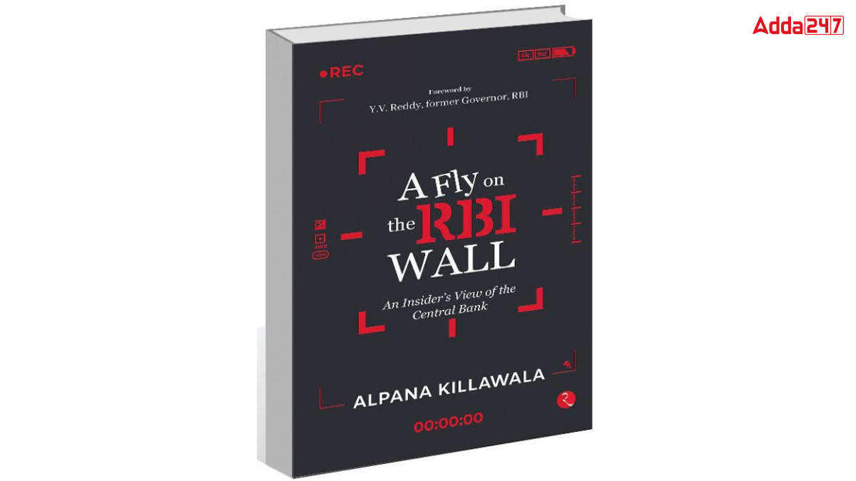A Book titled "A Fly on the RBI Wall" Authored by Alpana Killawala