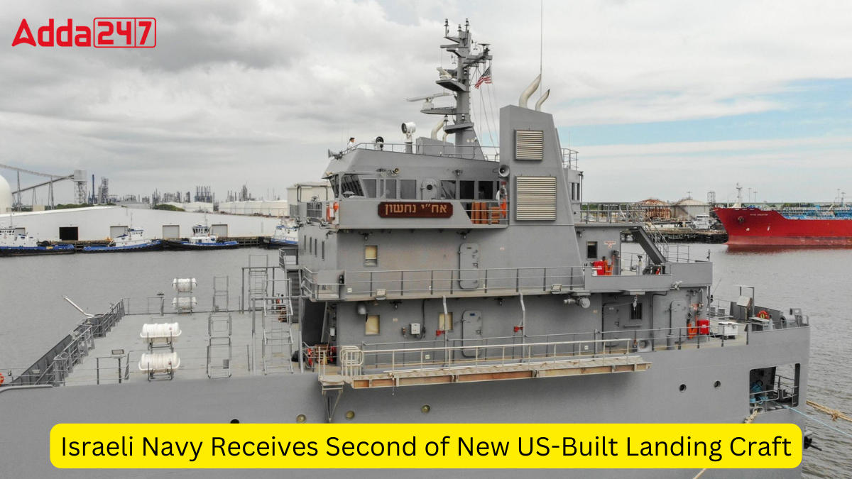البحرية الإسرائيلية تتسلم ثاني سفينة إنزال أمريكية الصنع
