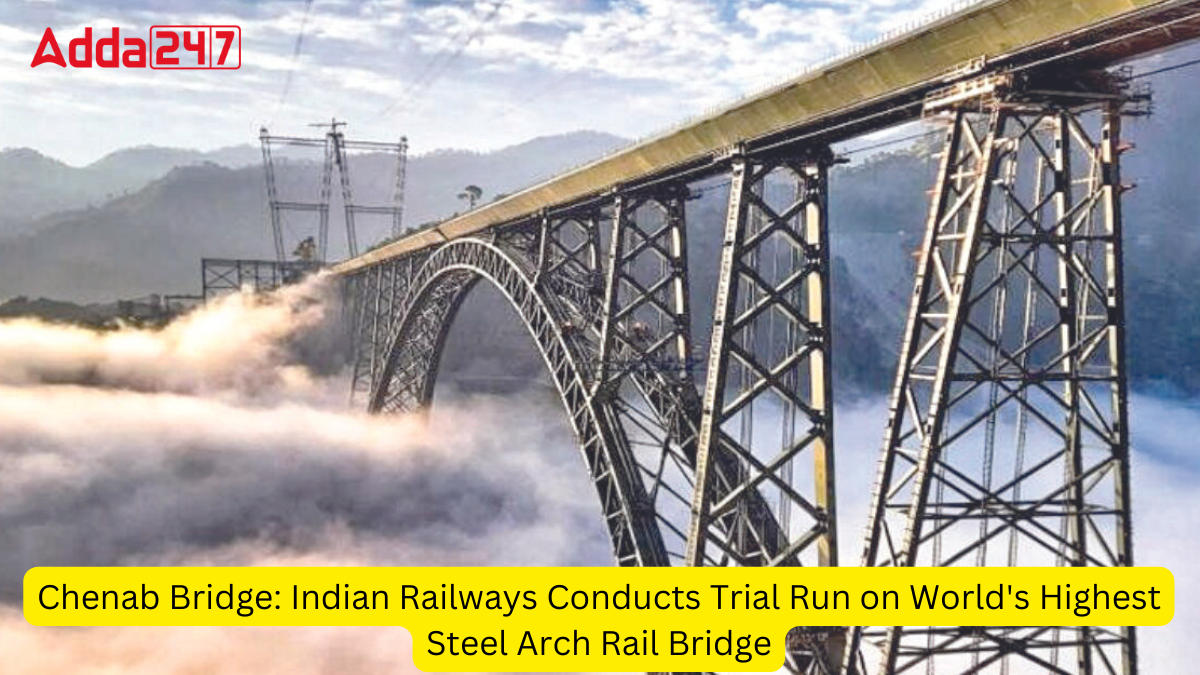 Chenab Bridge: Indian Railways Conducts Trial Run on World's Highest Steel Arch Rail Bridge