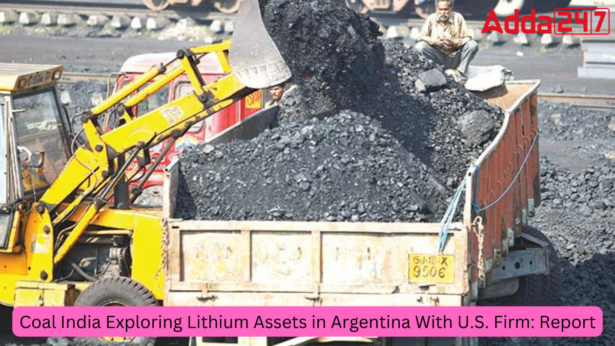 Coal India Exploring Lithium Assets in Argentina With U.S. Firm: Report
