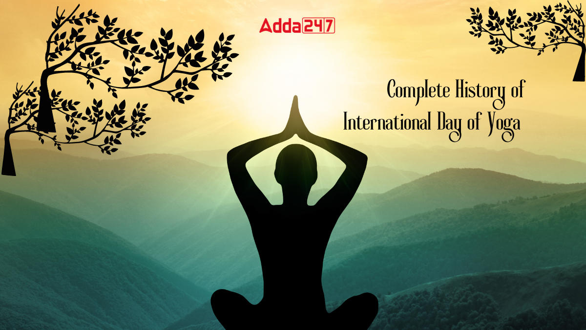 Complete History of International Day of Yoga