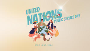 United Nations Public Service Day 2024 Observed Globally on 23rd June