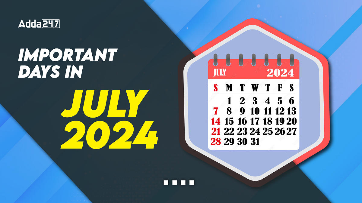 Important Days in July 2024, Check National and International Days