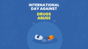 International Day Against Drug Abuse and Illicit Trafficking 2024