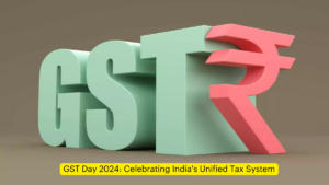 GST Day 2024: Celebrating India's Unified Tax System