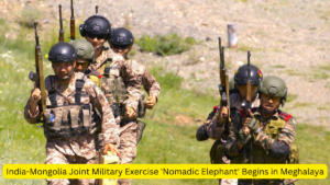 India-Mongolia Joint Military Exercise 'Nomadic Elephant' Begins in Meghalaya
