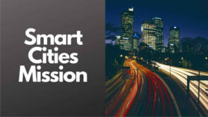 Smart Cities Mission in India Extended to 2025