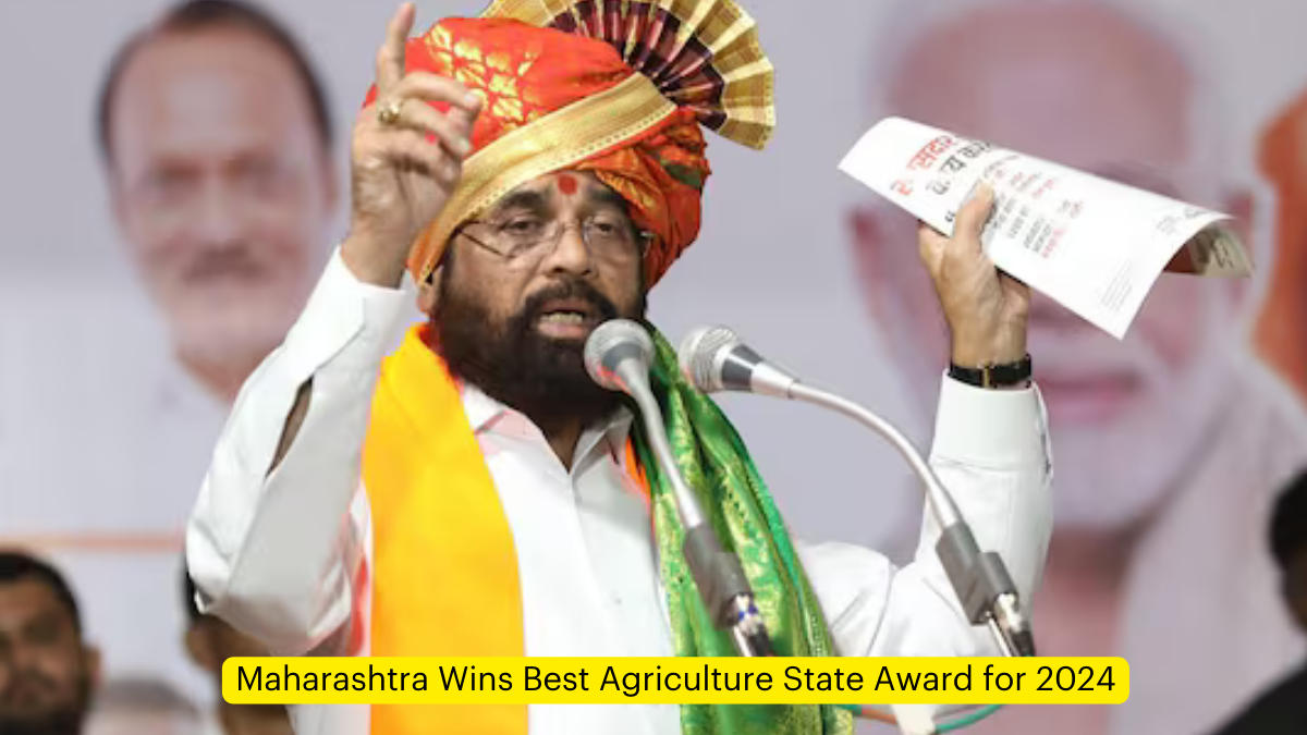 Maharashtra Wins Best Agriculture State Award for 2024