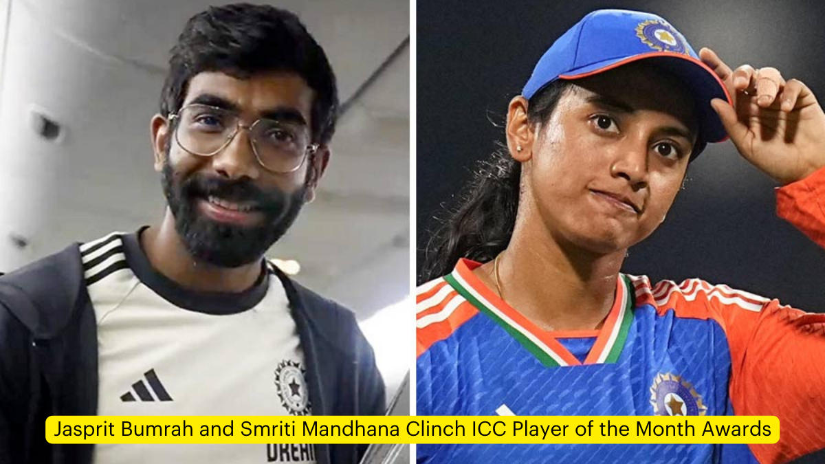Jasprit Bumrah and Mandhana Clinch ICC Player of the Month Awards