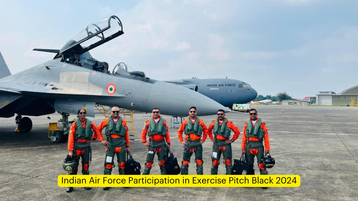 Indian Air Force Participation in Exercise Pitch Black 2024