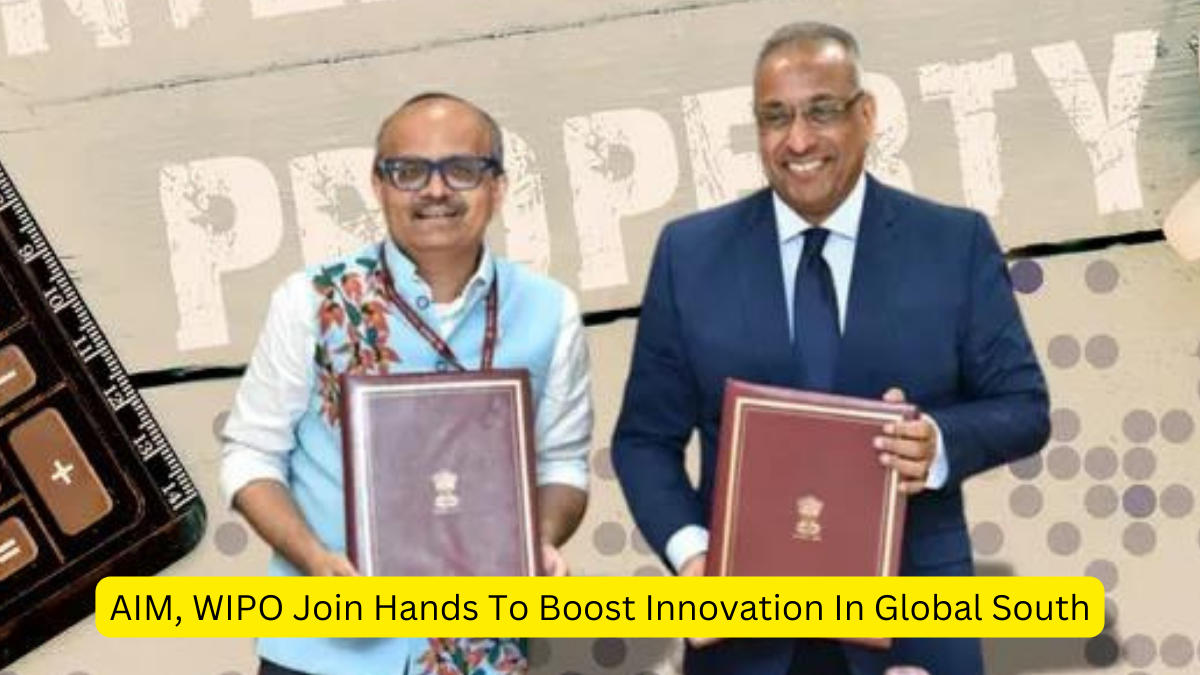 AIM, WIPO Join Hands To Boost Innovation In Global South
