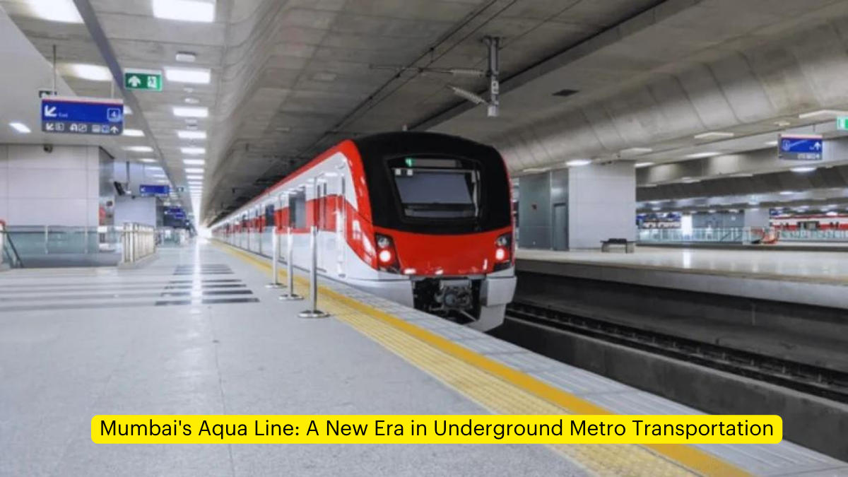 Mumbai's Aqua Line: A New Era in Underground Metro Transportation