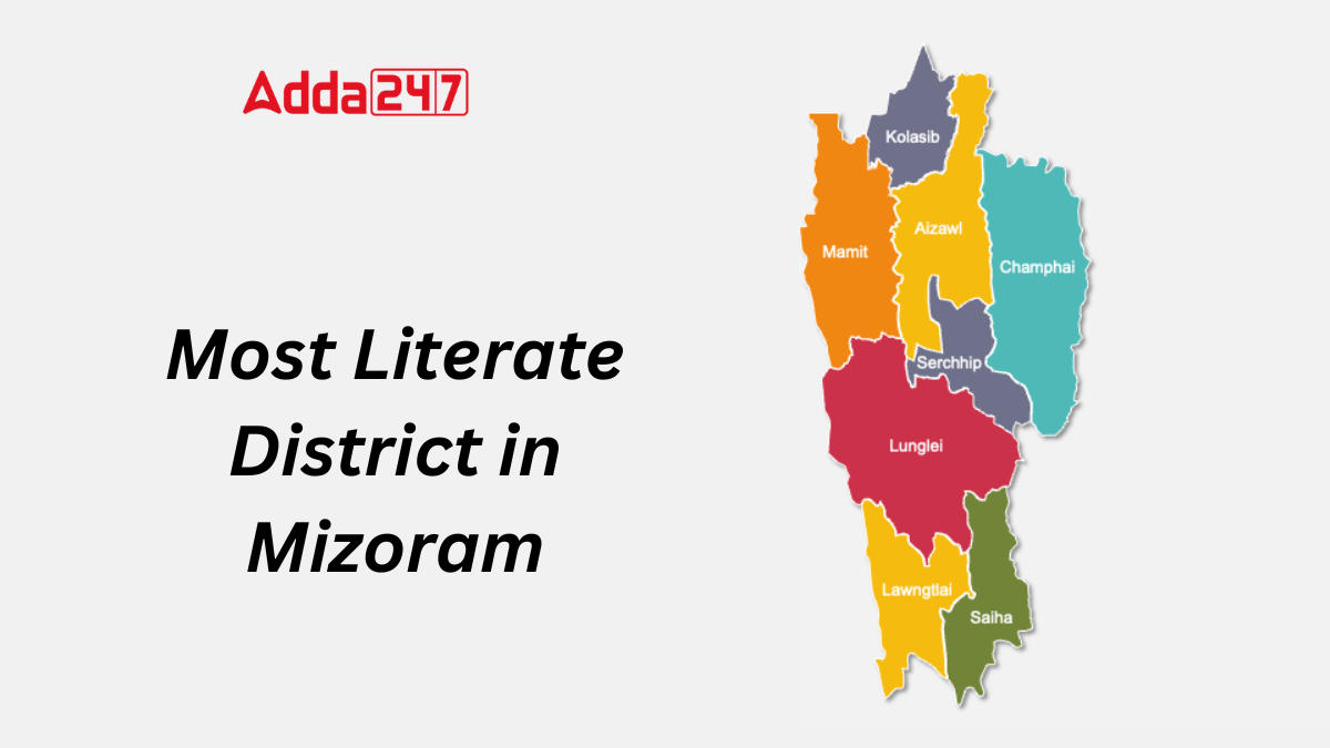 Most Literate District in Mizoram