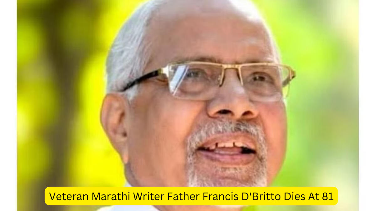 Veteran Marathi Writer Father Francis D'Britto Dies At 81
