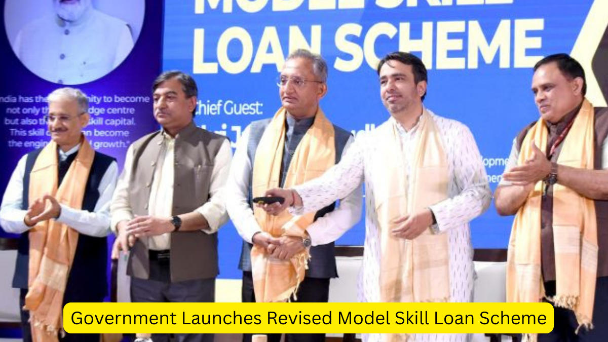 Government Launches Revised Model Skill Loan Scheme