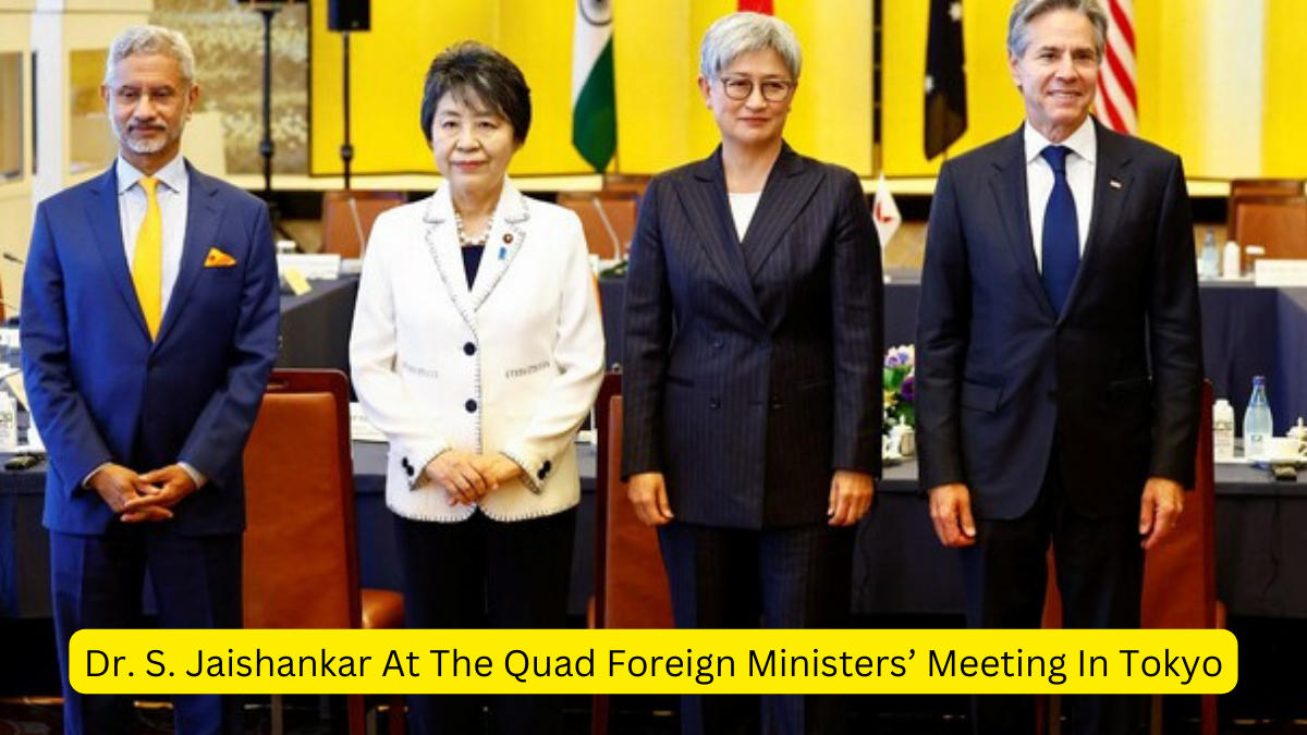 Dr. S. Jaishankar At The Quad Foreign Ministers’ Meeting In Tokyo