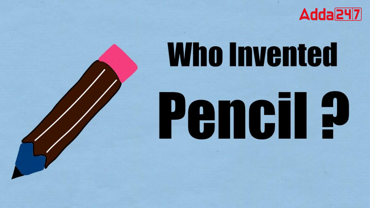 Inventor of the Pencil