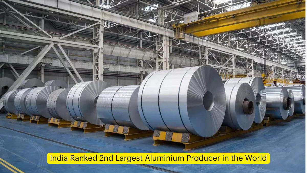 India Ranked 2nd Largest Aluminium Producer in the World