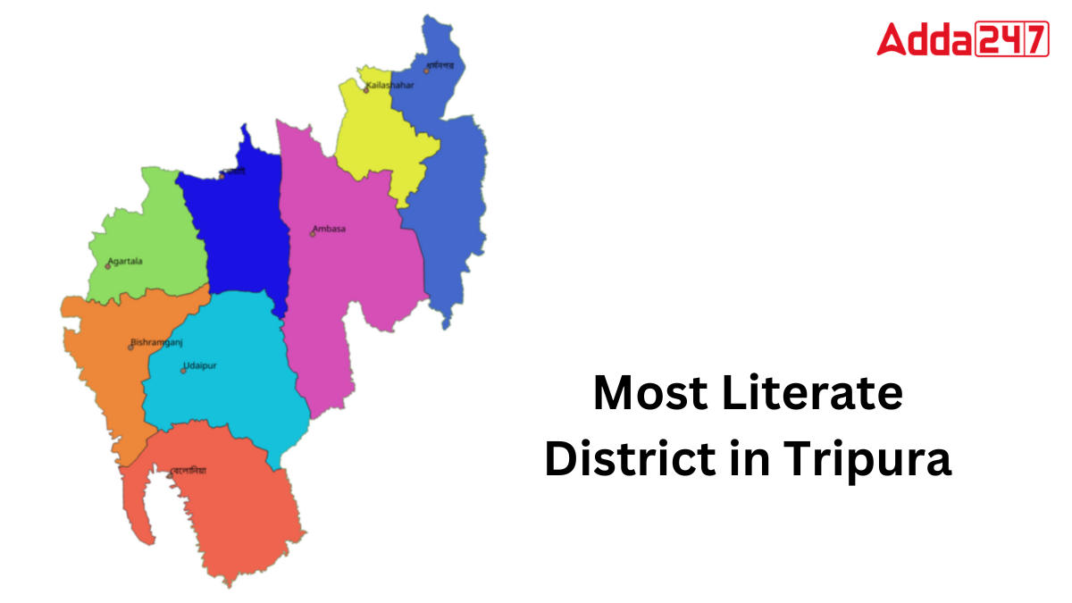 Most Literate District in Tripura