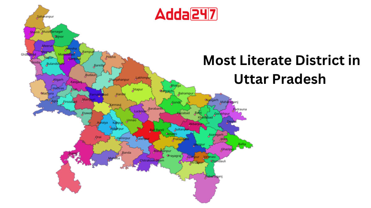 Most Literate District in Uttar Pradesh