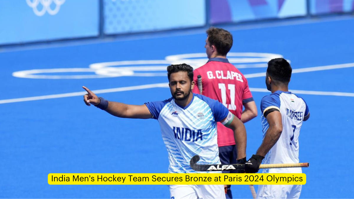 India Men's Hockey Team Secures Bronze at Paris 2024 Olympics