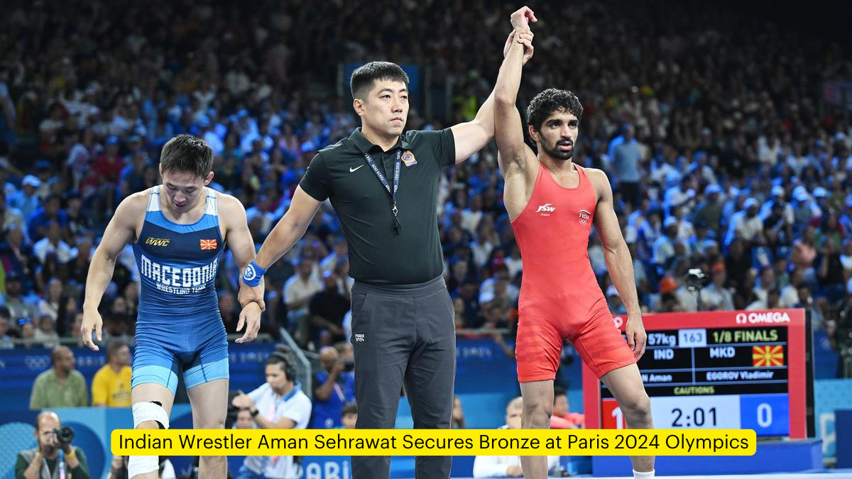 Indian Wrestler Aman Sehrawat Secures Bronze at Paris 2024 Olympics