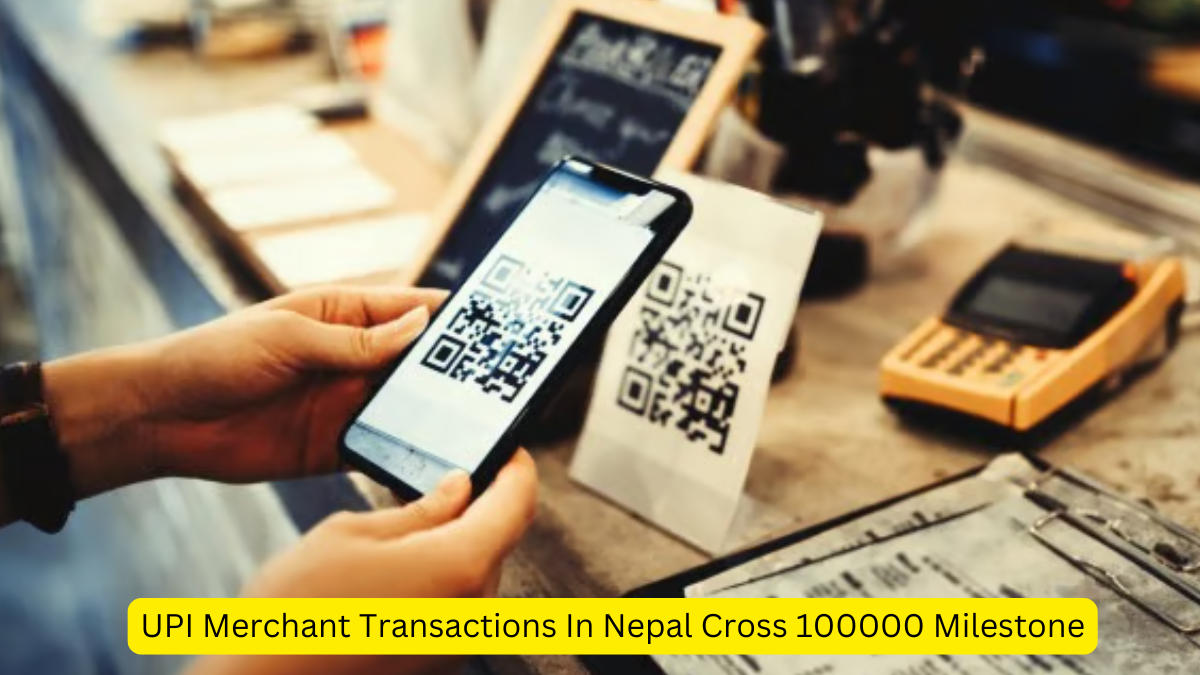 UPI Merchant Transactions In Nepal Cross 100000 Milestone