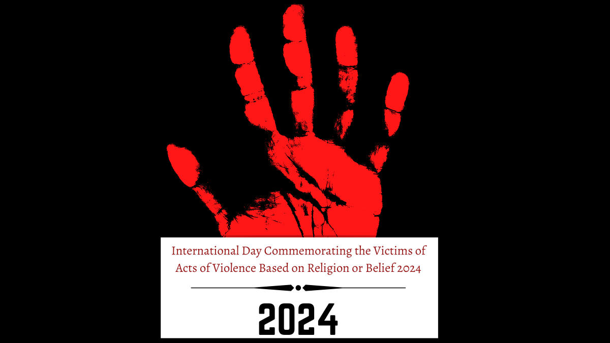 International Day Commemorating the Victims of Acts of Violence Based on Religion or Belief 2024