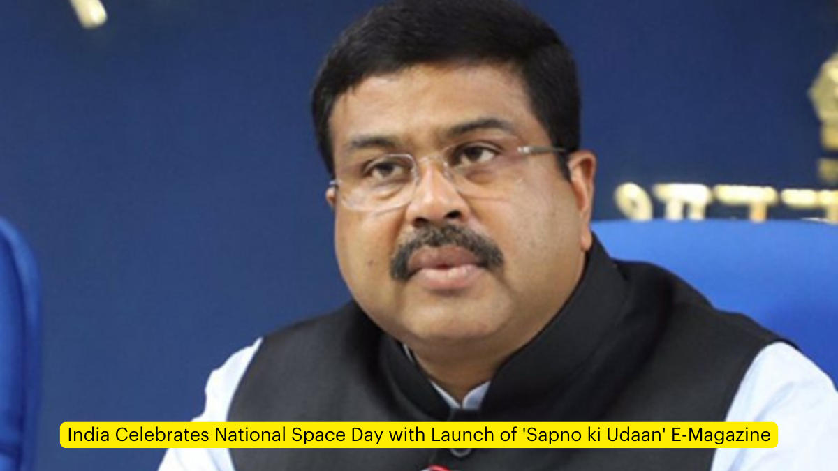 India Celebrates National Space Day with Launch of 'Sapno ki Udaan' E-Magazine